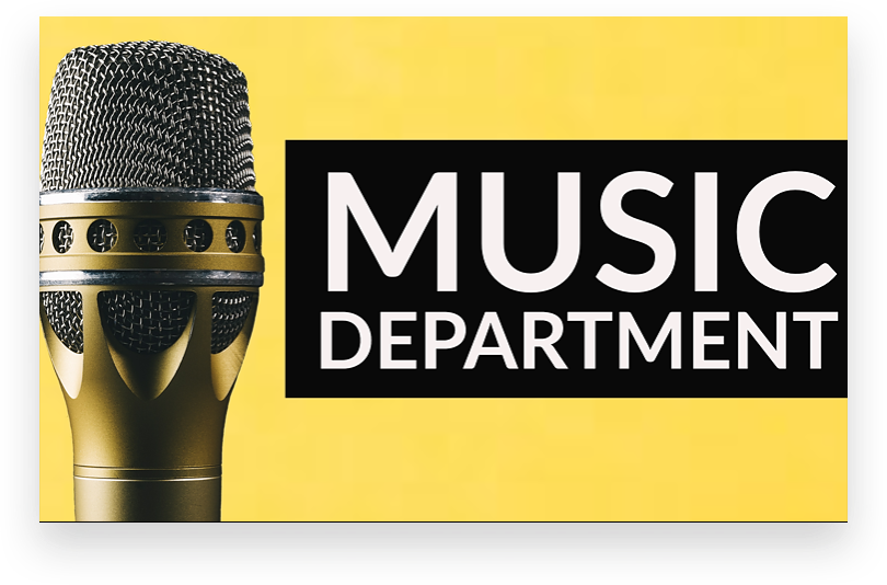 MUSIC DEPARTMENT
